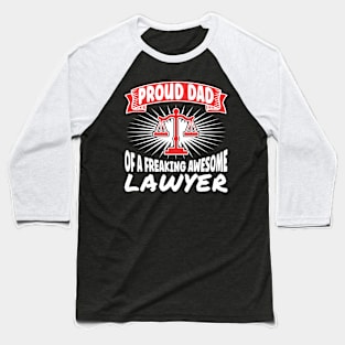 Lawyer Dad Baseball T-Shirt